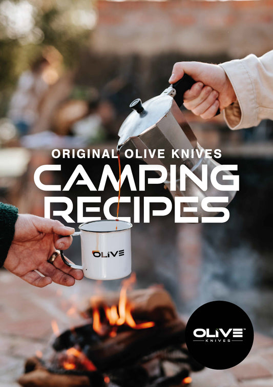 Olive Knives - Camping Recipes